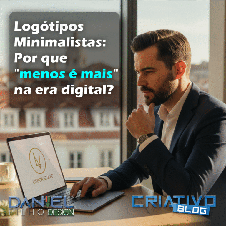 Logótipos Minimalistas: Por que “menos é mais” na era digital?